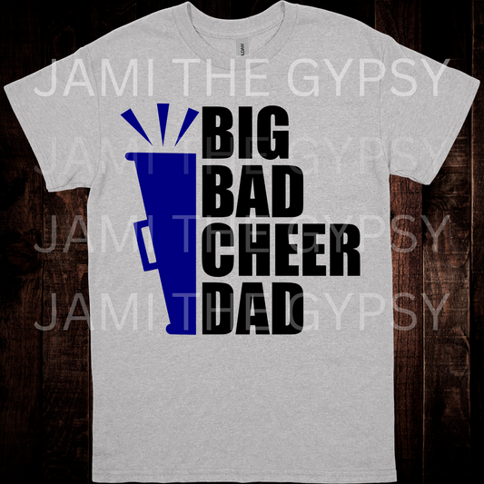 Big Bad Cheer Dad Tee